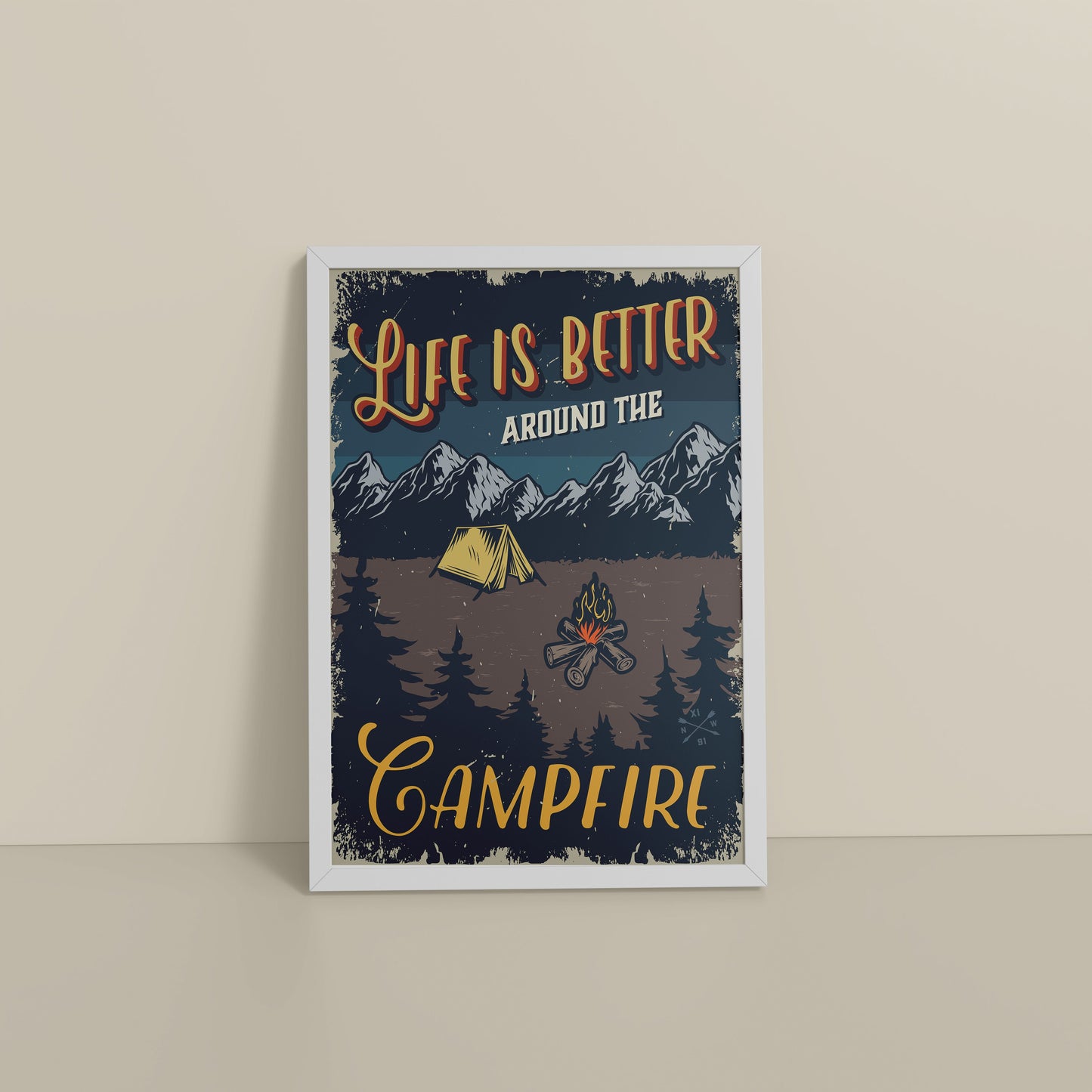 Floor View of Life is Better Around the Campfire Wall Art Decor in White Color Frame