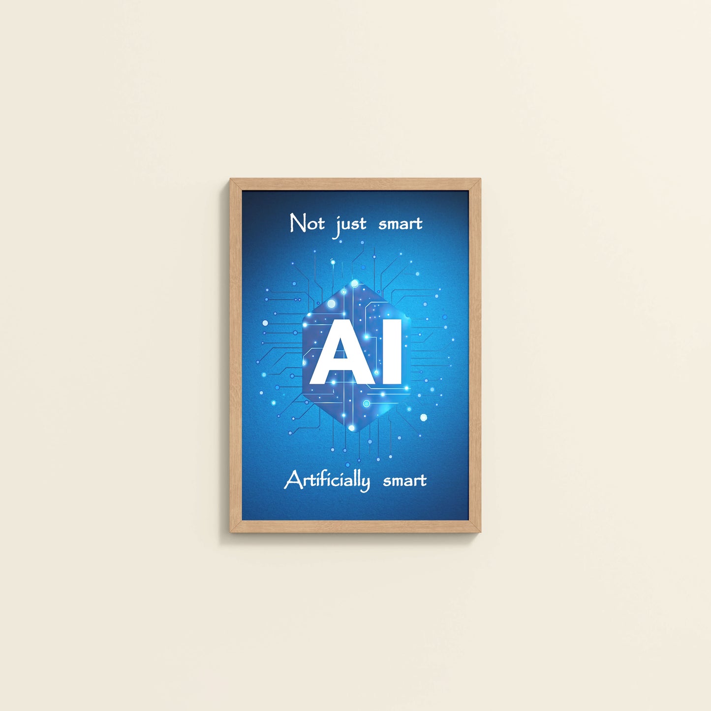Wall View of Artificially Smart – AI Quote Wall Art Frame in Natrual Color Frame