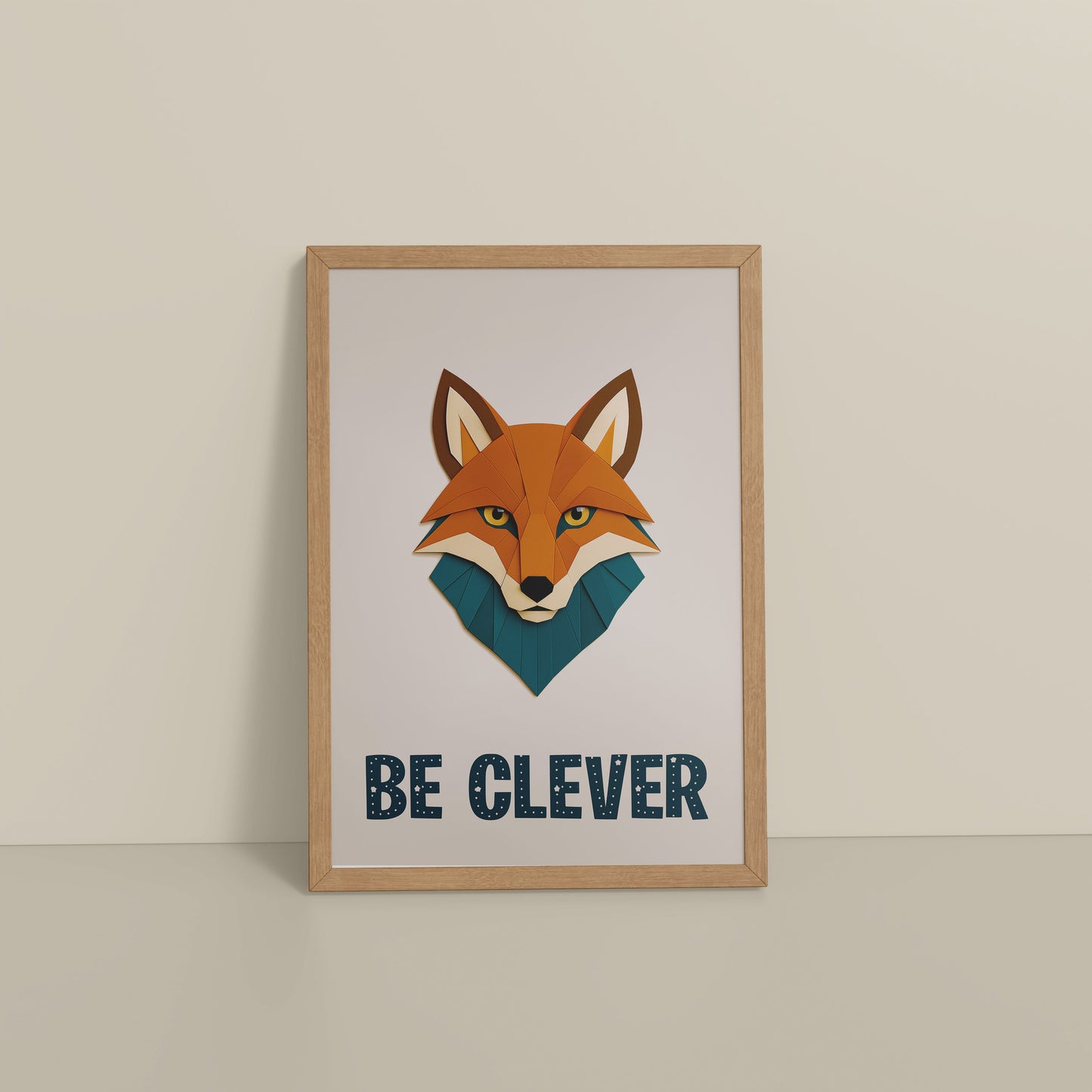 Floor View of Be Clever Like a Fox – Motivational Wall Decor in Natrual Color Frame