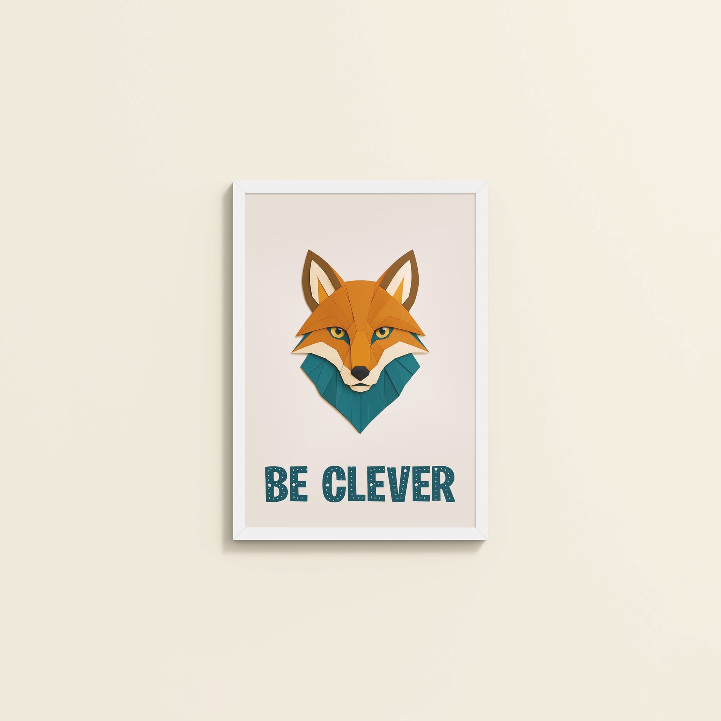 Wall View of Be Clever Like a Fox – Motivational Wall Decor in White Color Frame