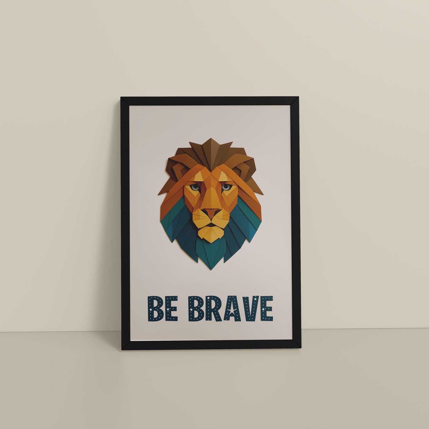 Floor View of Be Brave Like a Lion Wall Art in Black Color Frame