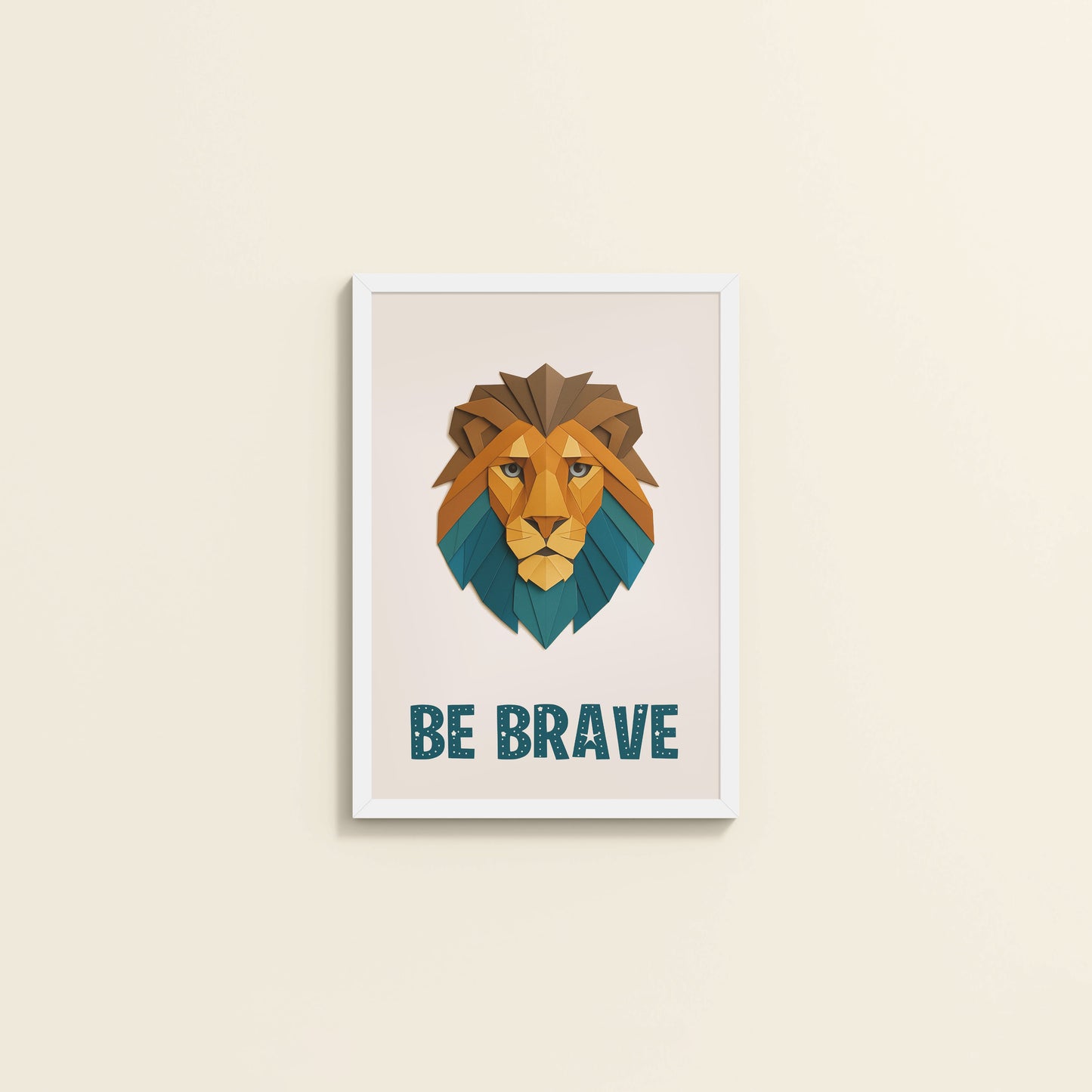 Wall View of Be Brave Like a Lion Wall Art in White Color Frame