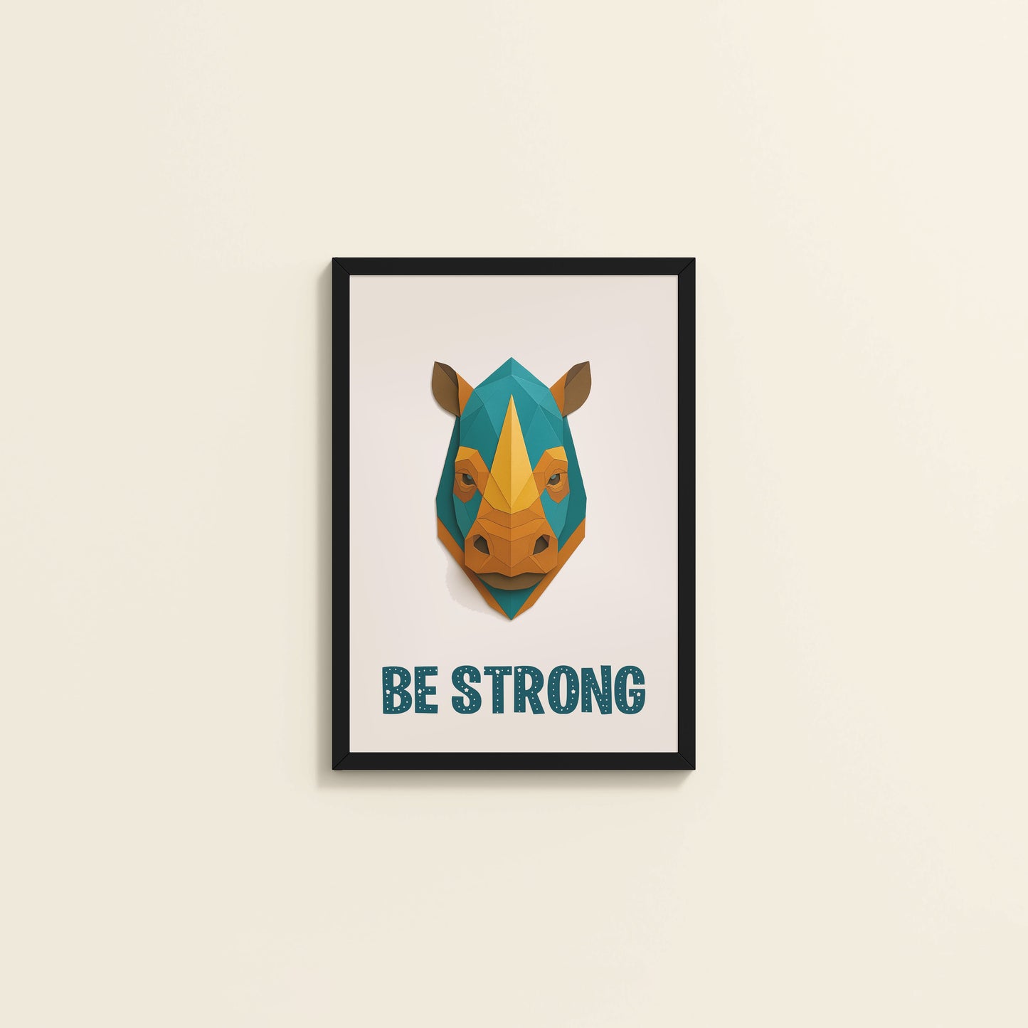 Wall View of Be Strong Like a Rhino Inspirational Wall Decor in Black Color Frame