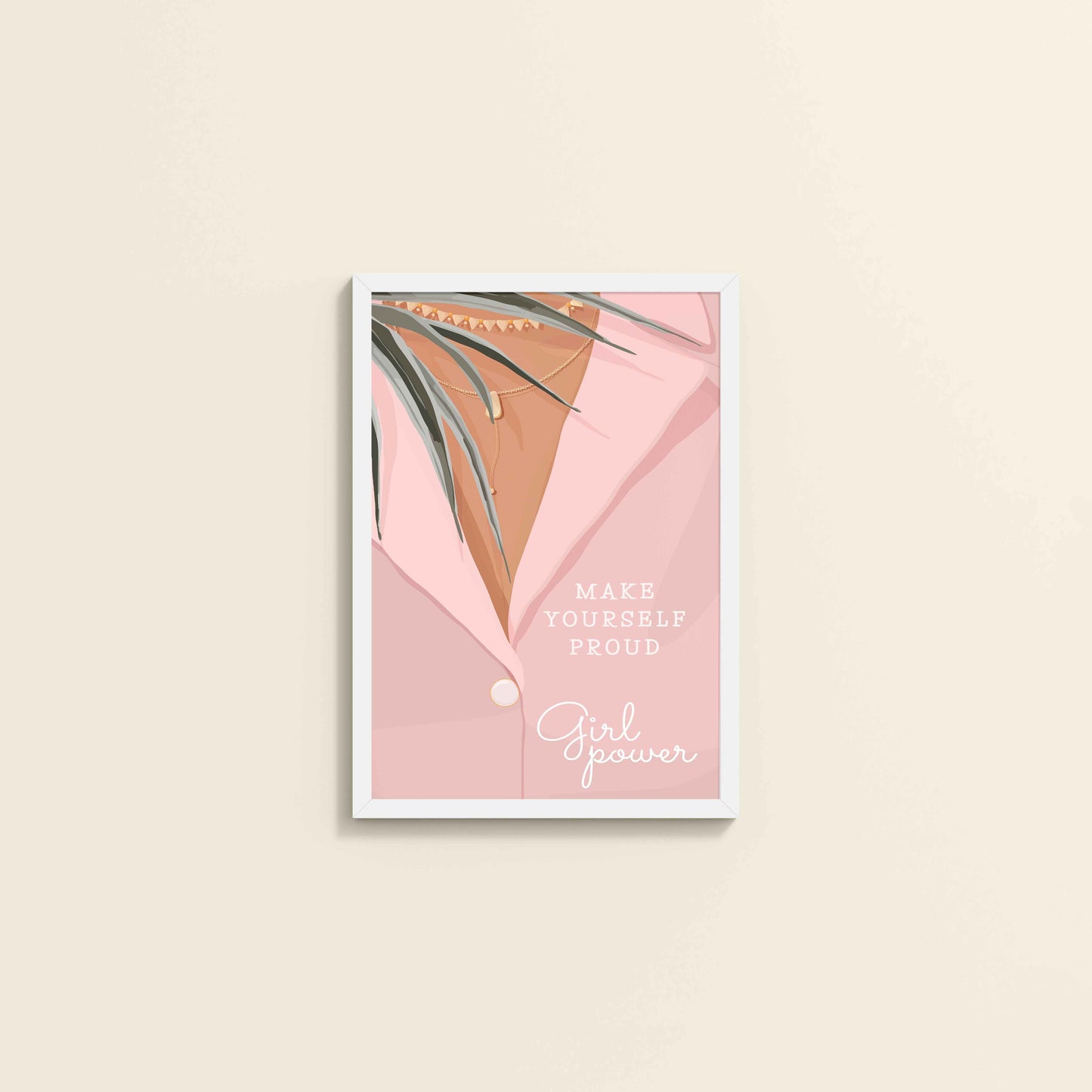 Wall View of Make Yourself Proud – Girl Power Boho Art Frame in White Color Frame