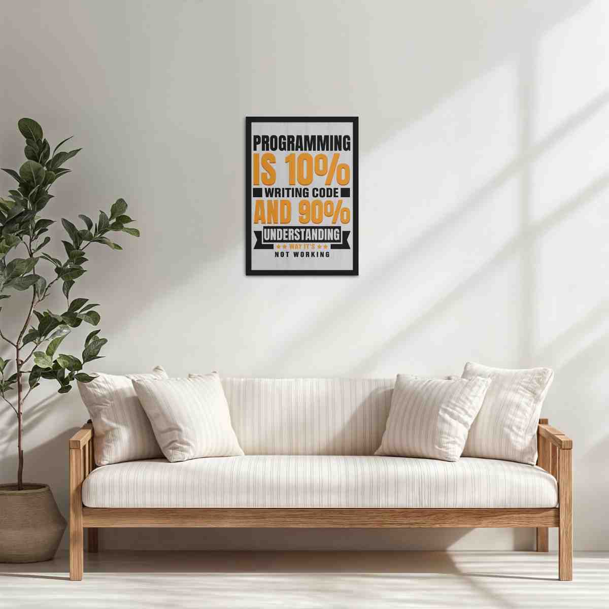 Living Room Cabinet Table Preview of Programming is 10% – Writing Code is 90% Wall Frame in Black Color Frame