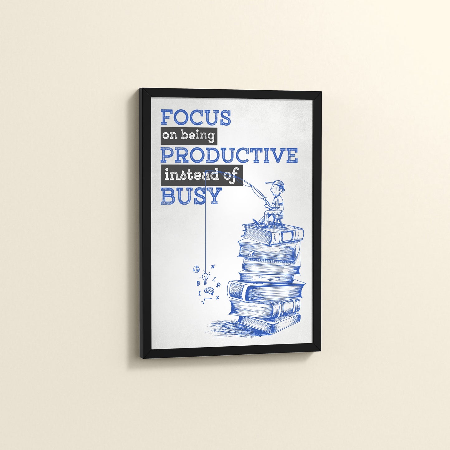 Side View of Productivity Over Busy – Motivational Wall Art in Black Color Frame