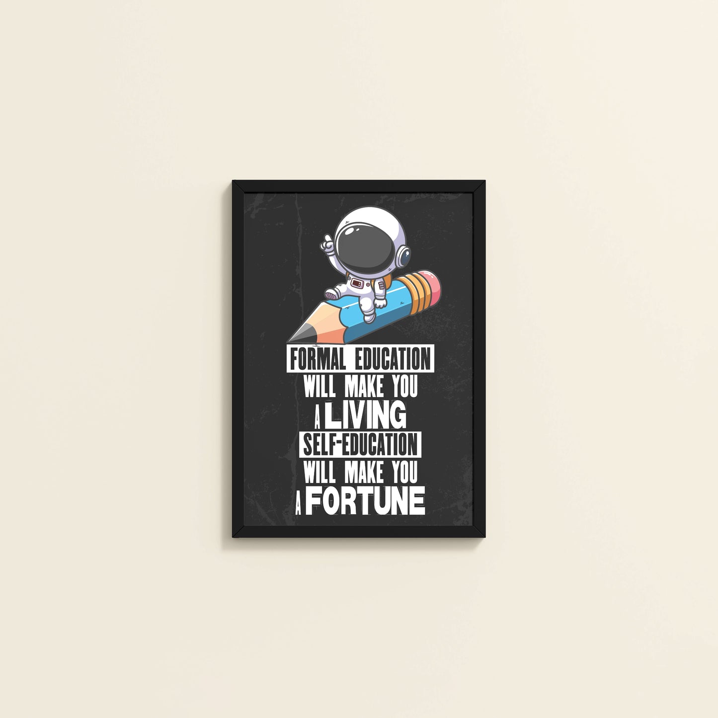 Wall View of Self-Education is the Real Power – Motivational Learning Wall Art in Black Color Frame