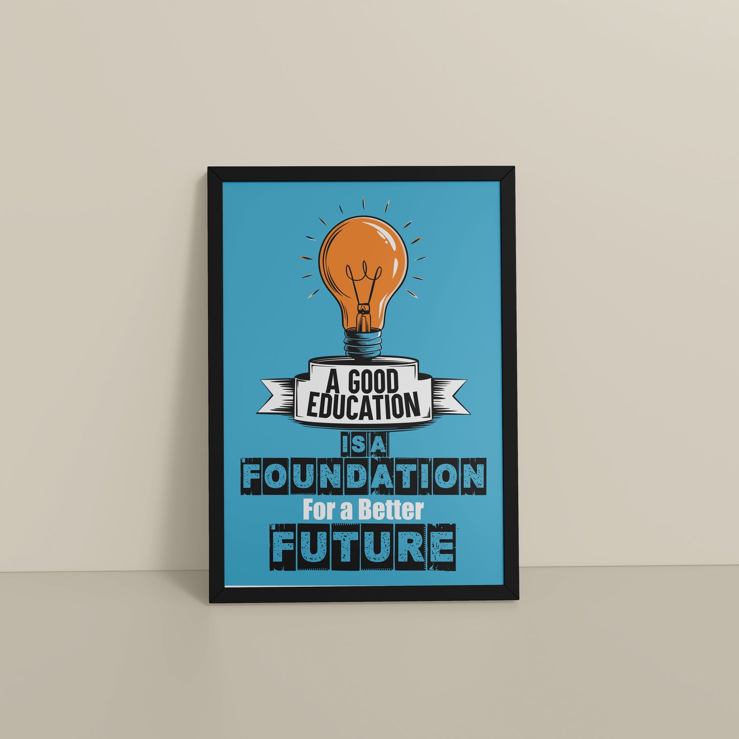 Floor View of Foundation for the Future – Educational Motivational Frame in Black Color Frame