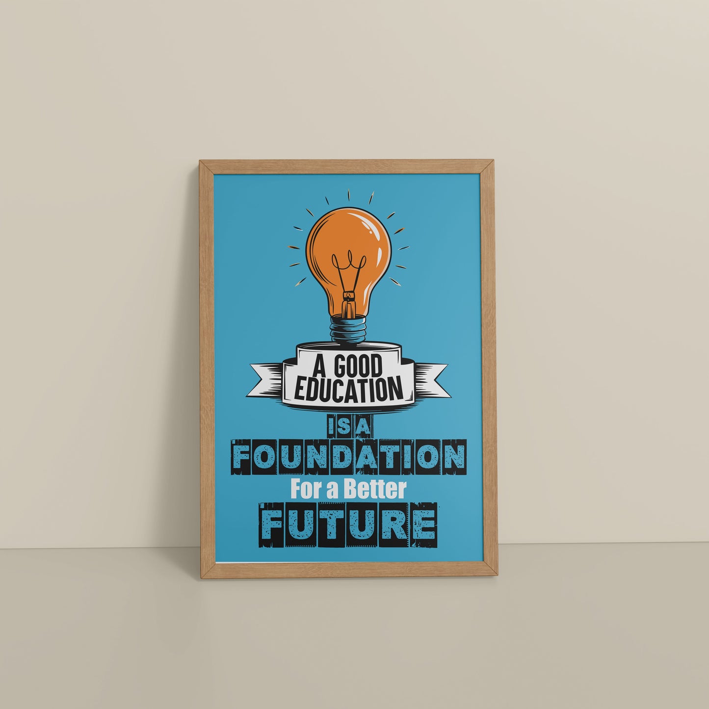 Floor View of Foundation for the Future – Educational Motivational Frame in Natrual Color Frame