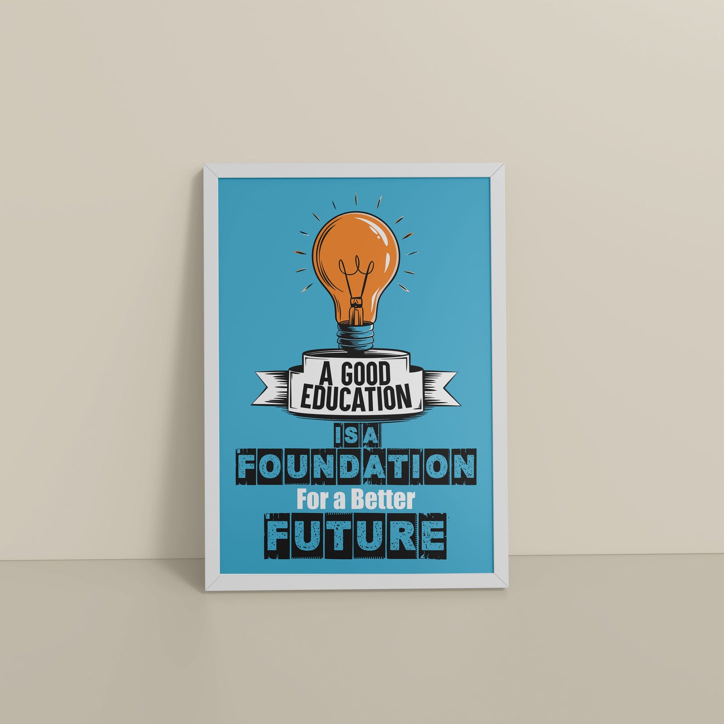 Floor View of Foundation for the Future – Educational Motivational Frame in White Color Frame