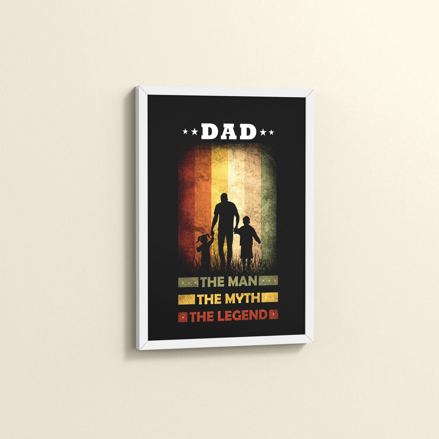 Side View of My Dad – The Man, Myth & Legend Wall Art in White Color Frame