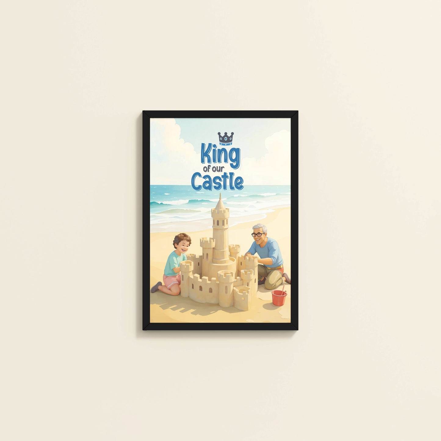 Wall View of King of Our Castle – DAD Wall Art in Black Color Frame