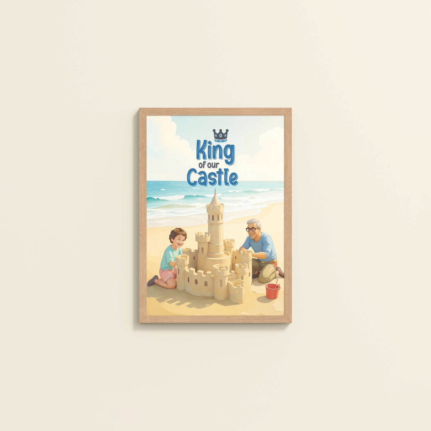 Wall View of King of Our Castle – DAD Wall Art in Natrual Color Frame