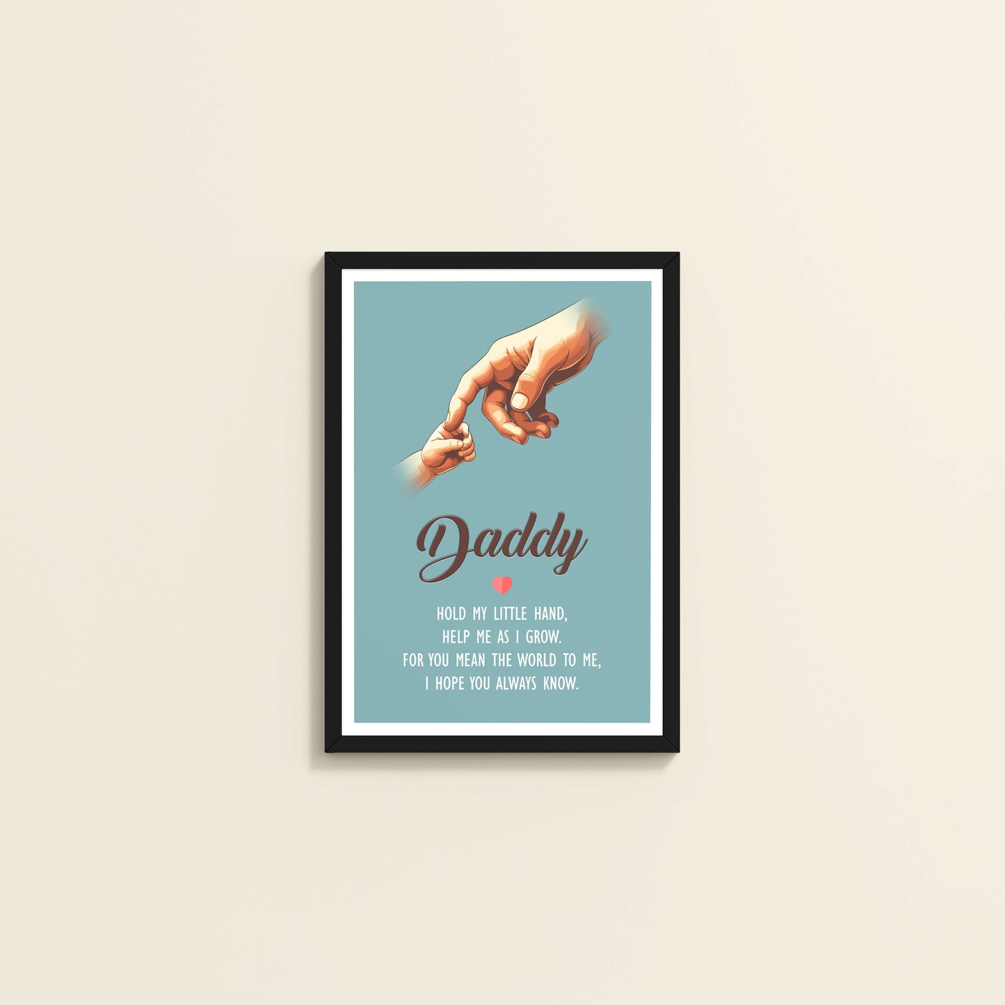 Wall View of Hold My Hand, Daddy – Father-Child Wall Art in Black Color Frame