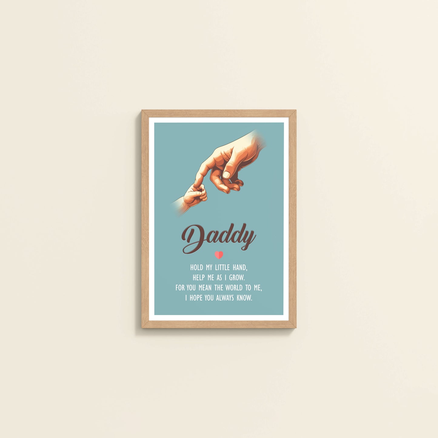 Wall View of Hold My Hand, Daddy – Father-Child Wall Art in Natrual Color Frame