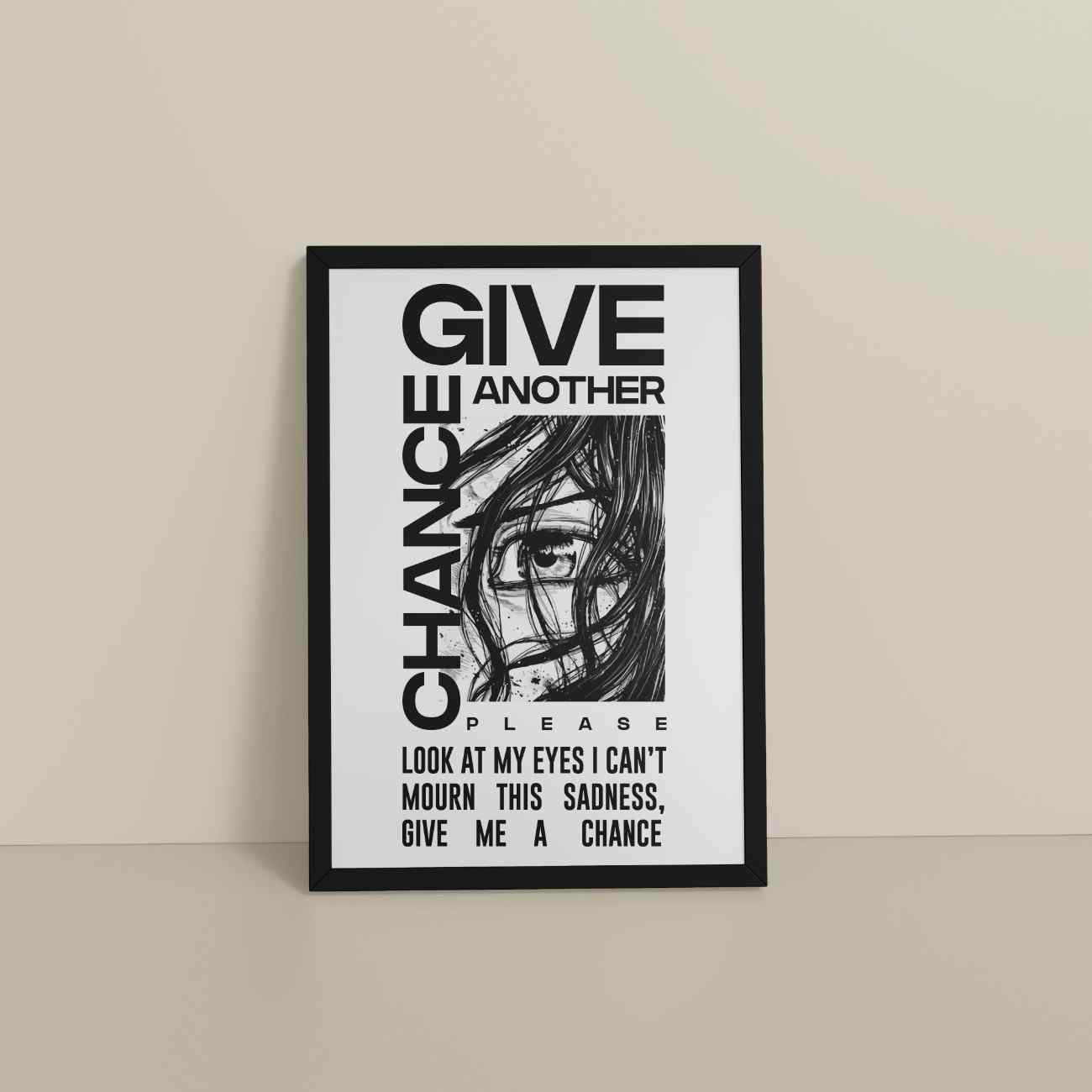 Floor View of Give Another Chance – Graffiti Inspired Wall Art in Black Color Frame