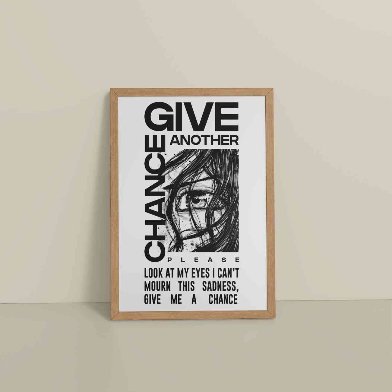 Floor View of Give Another Chance – Graffiti Inspired Wall Art in Natrual Color Frame