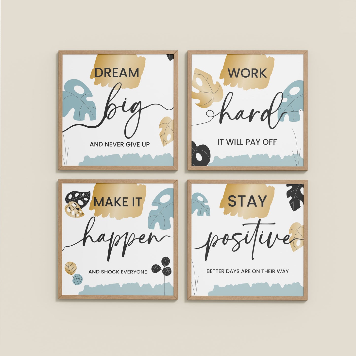 Wall View of Work Hard & Stay Positive Wall Art Set of 4 Collections in Natrual Color Frame