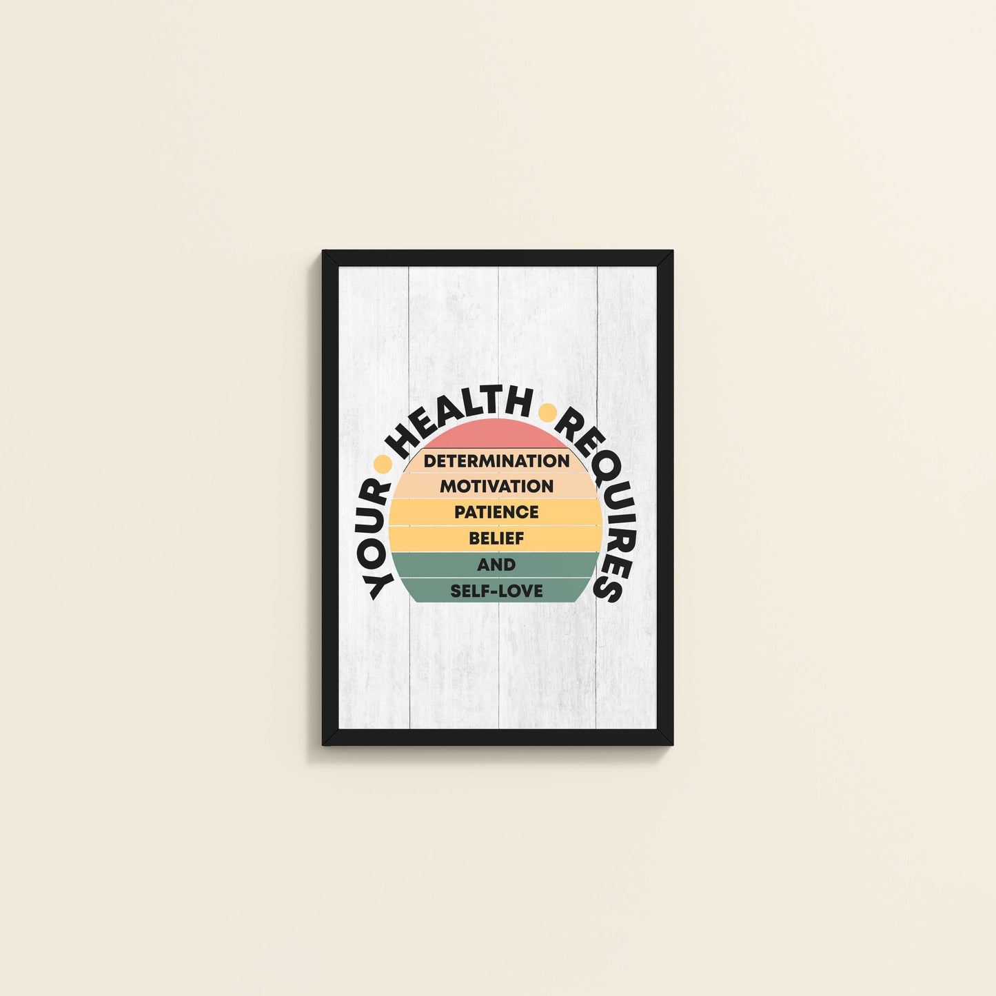 Wall View of Patience, Belief & Self-Love – Health Motivation Photo Frame in Black Color Frame