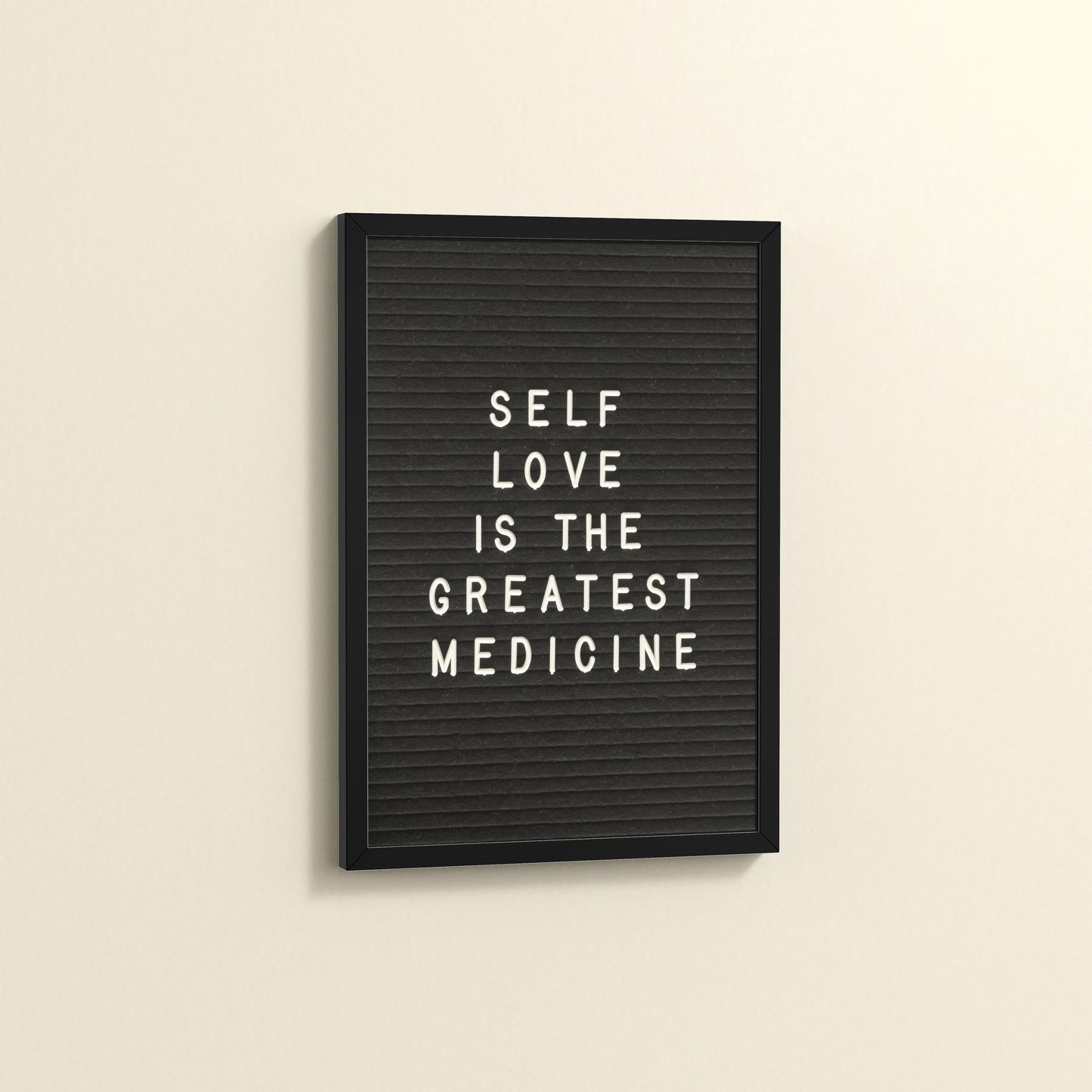 Side View of Self-Love is the Greatest Medicine – Inspirational Quote Frame in Black Color Frame