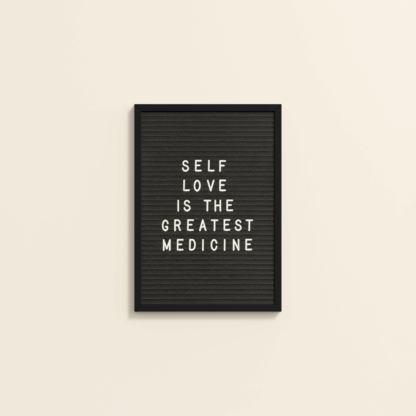 Wall View of Self-Love is the Greatest Medicine – Inspirational Quote Frame in Black Color Frame