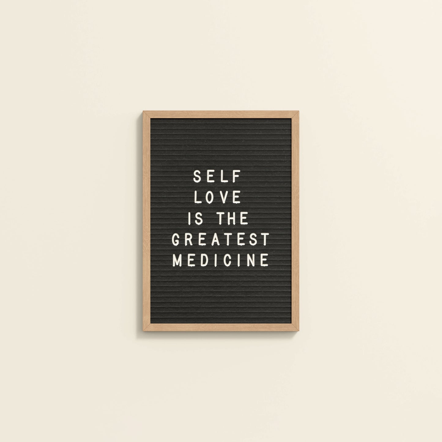 Wall View of Self-Love is the Greatest Medicine – Inspirational Quote Frame in Natrual Color Frame