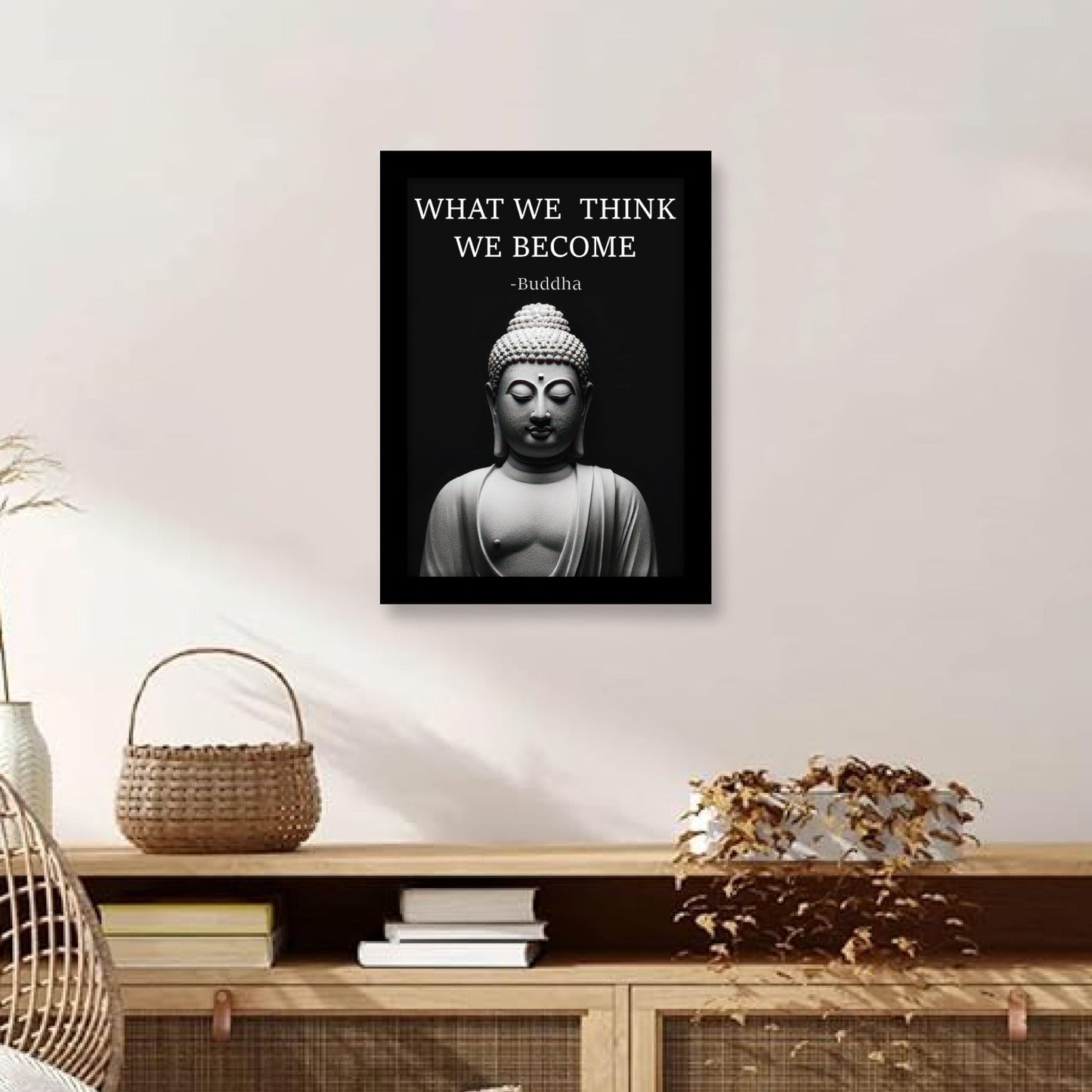 What We Think We Become: Inspiring Buddha Quote in Frame
