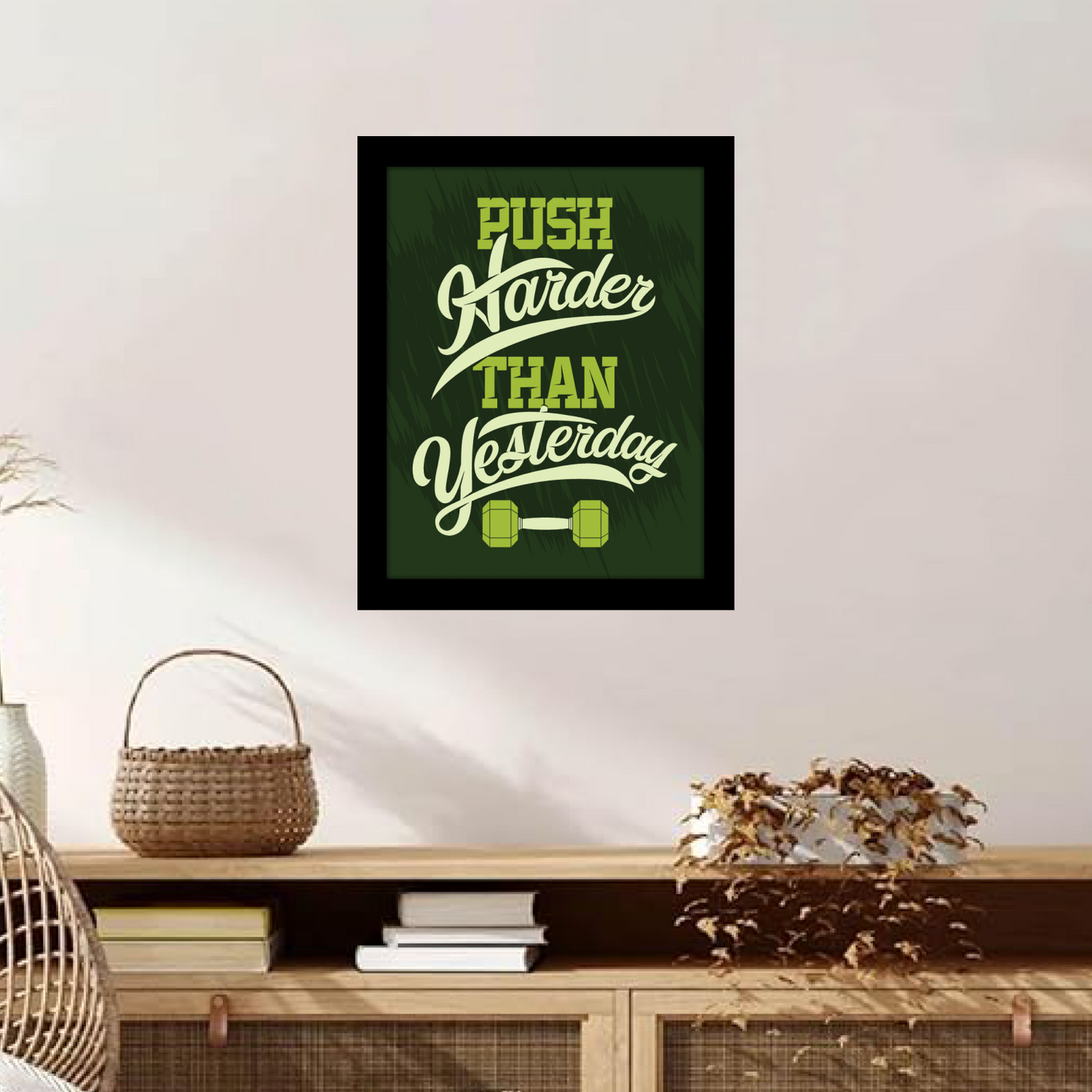 Push Harder Than Yesterday : Fitness Motivation Frame