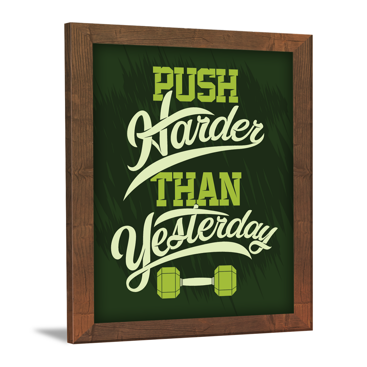 Push Harder Than Yesterday : Fitness Motivation Frame
