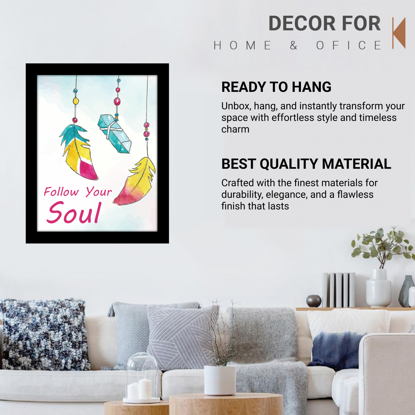 Follow Your Soul Motivational & Inspirational Framed Art