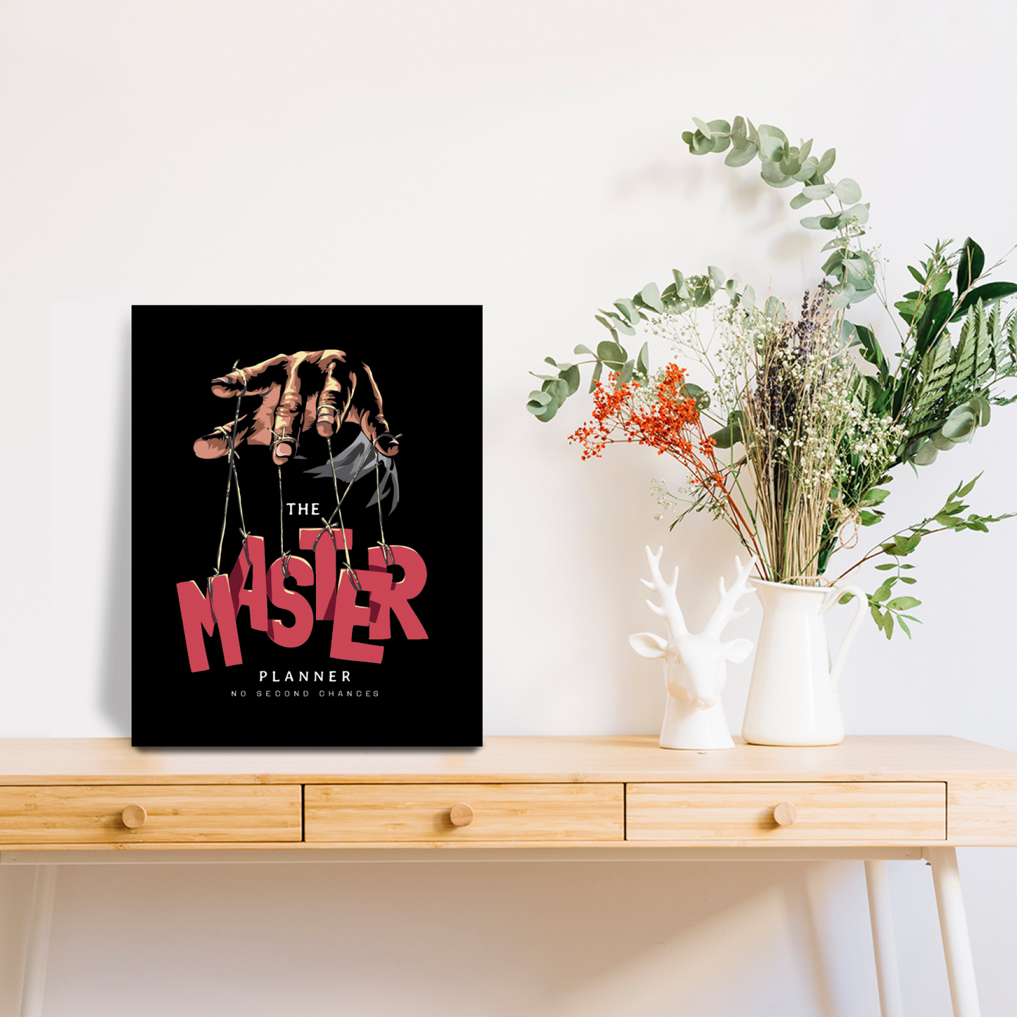 The Master Planner: No Second Chances – Motivational Frame