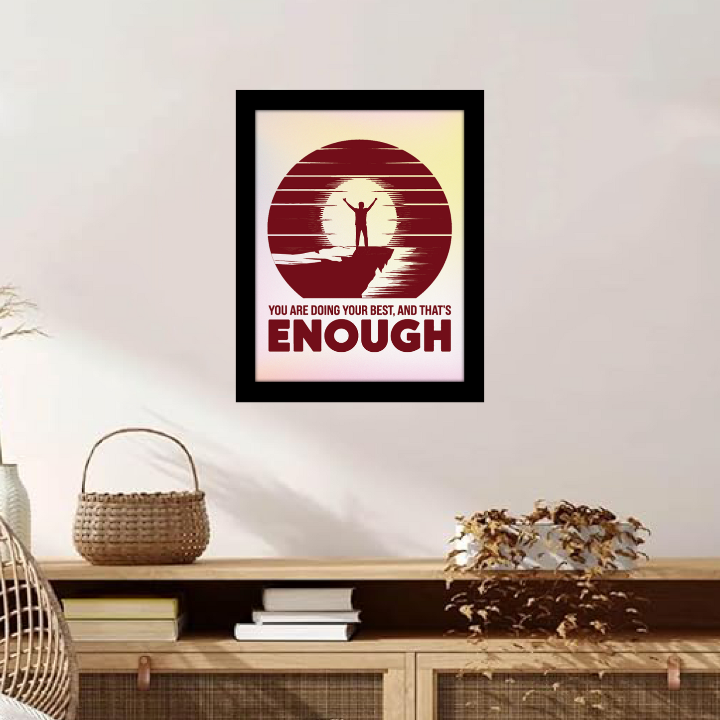 You Are Doing Your Best, and That's ENOUGH – Empowering Motivational Frame