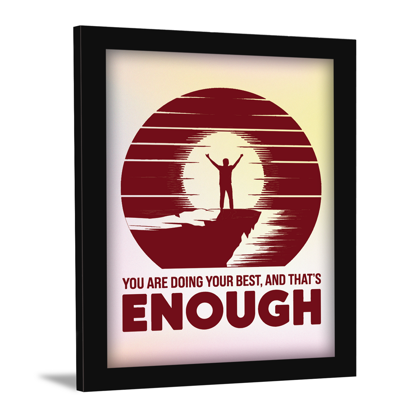 You Are Doing Your Best, and That's ENOUGH – Empowering Motivational Frame