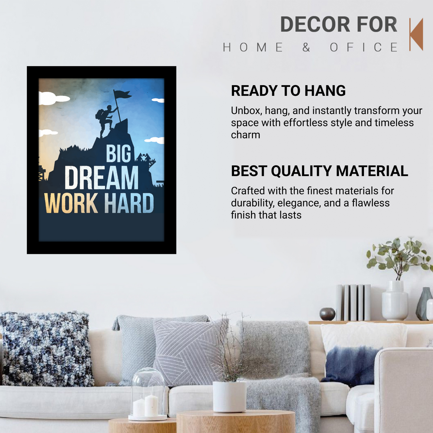 Big Dreams, Work Hard: Inspirational Frame for Dreams & Effort