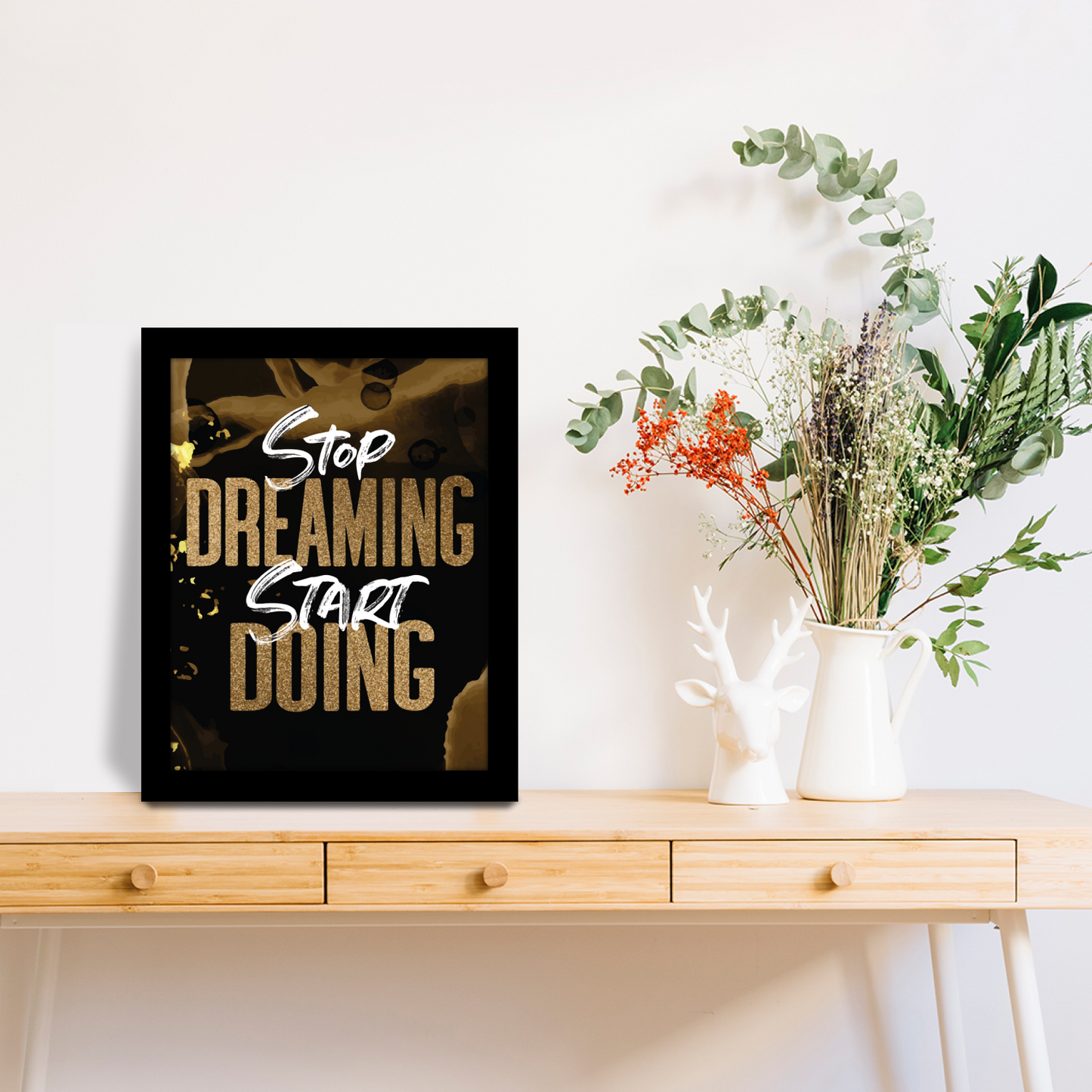 Stop Dreaming, Start Doing – Motivational Framed Art