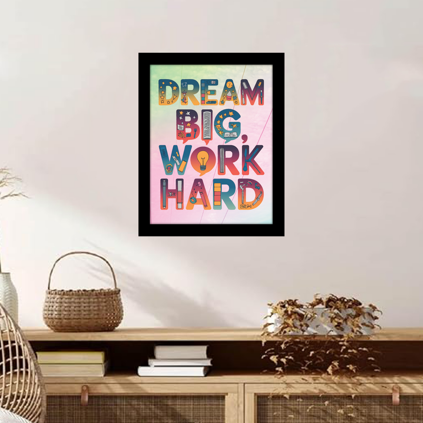 Dream Big, Work Hard – Inspirational Wall Frame