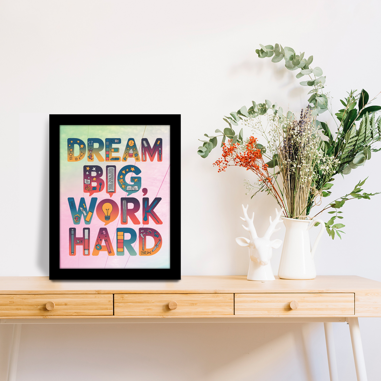 Dream Big, Work Hard – Inspirational Wall Frame