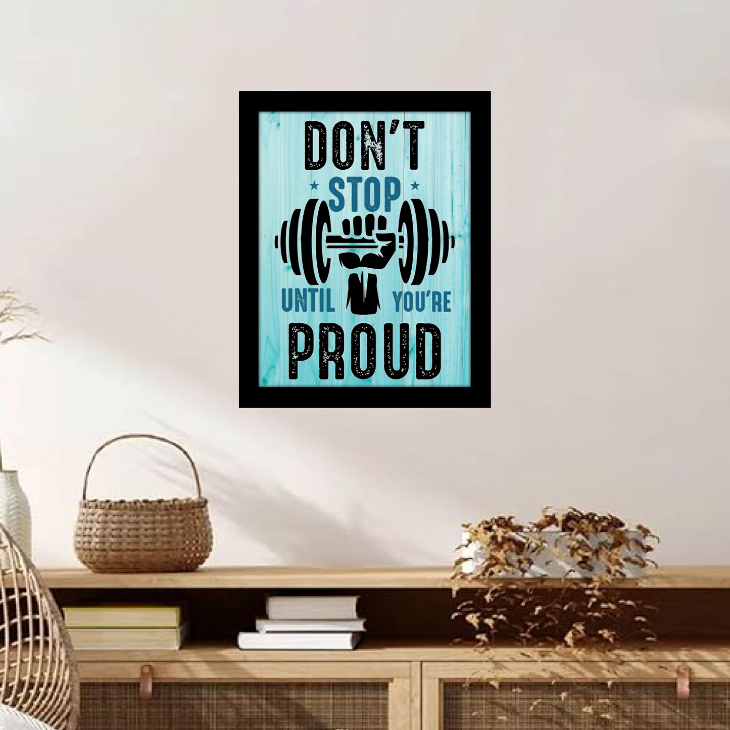 Don’t Stop Until You’re Proud – Motivational Photo Frame & Wall Art