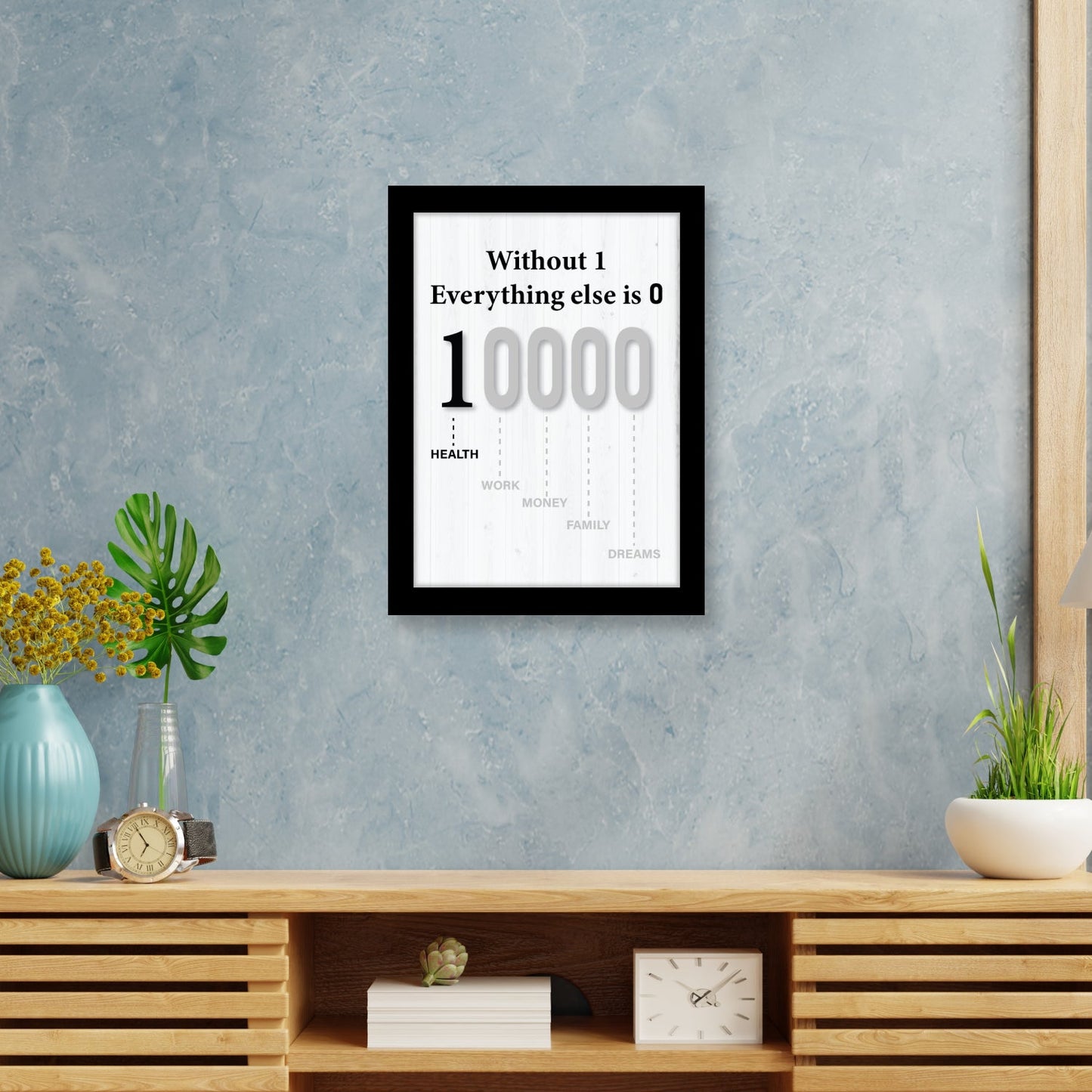 Life's Moments: Without 1, Everything Else is 0 – Motivational Quote Photo Frame