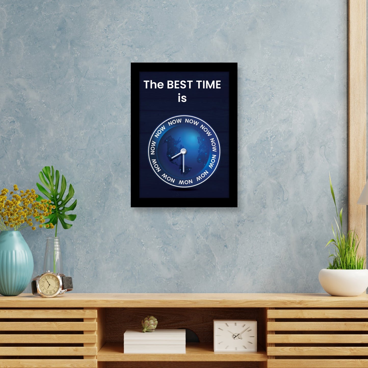 The Best Time is Now - Motivational Photo Frame & Wall Art