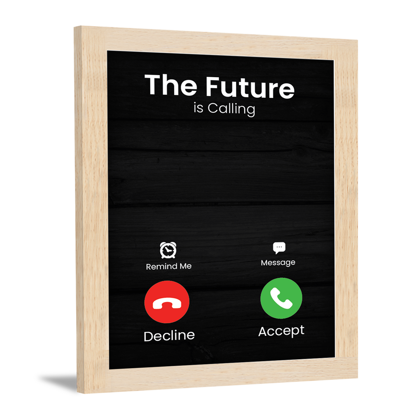 The Future is Calling: Motivational Photo Frame & Inspirational Wall Art