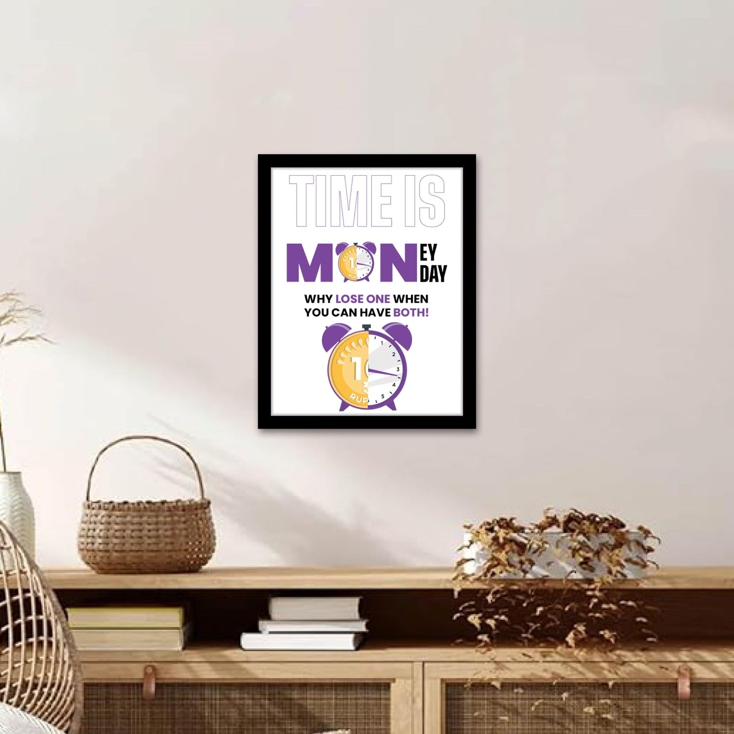 Time is Money & Monday: A Perfect Pair - Motivational Photo Frame & Wall Art