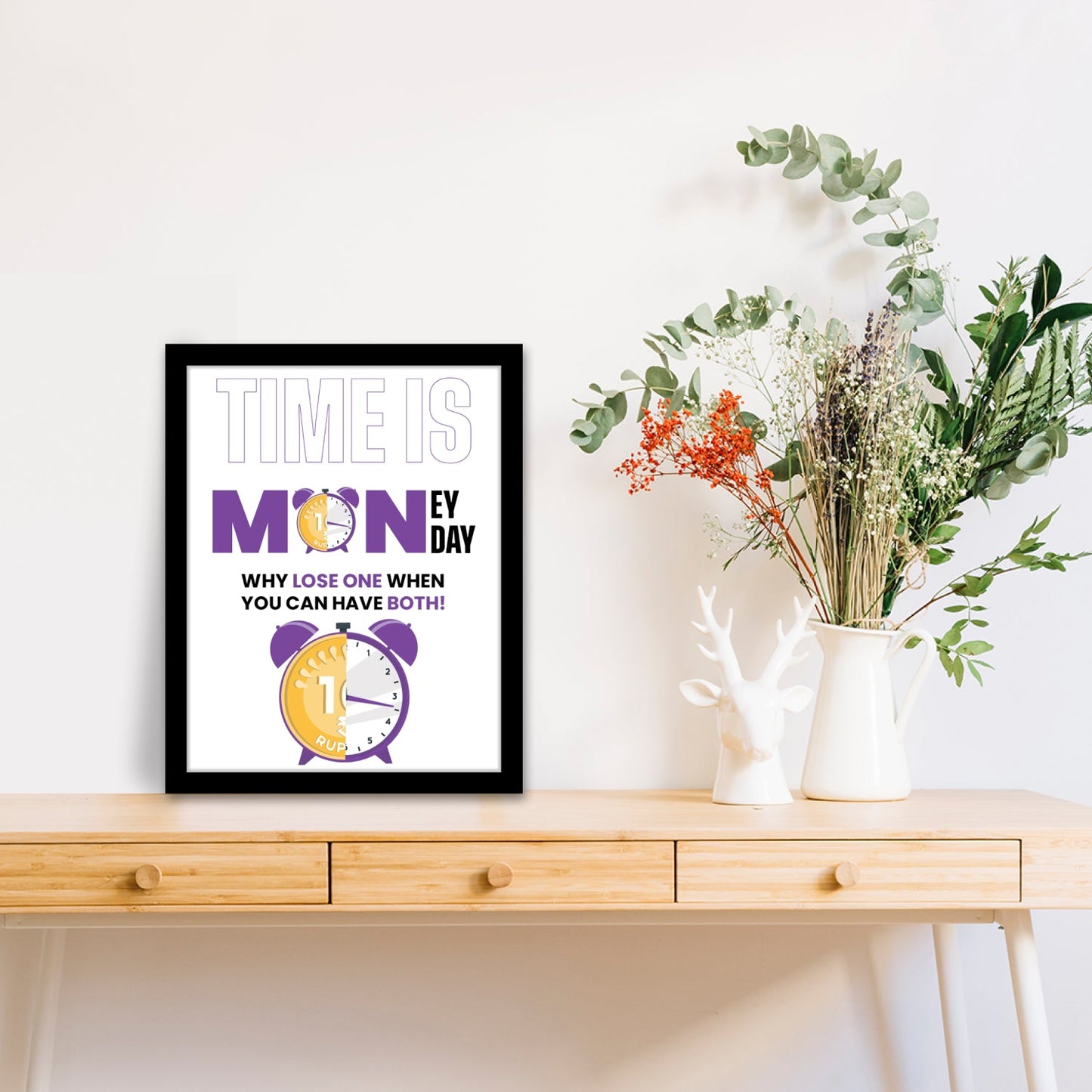Time is Money & Monday: A Perfect Pair - Motivational Photo Frame & Wall Art