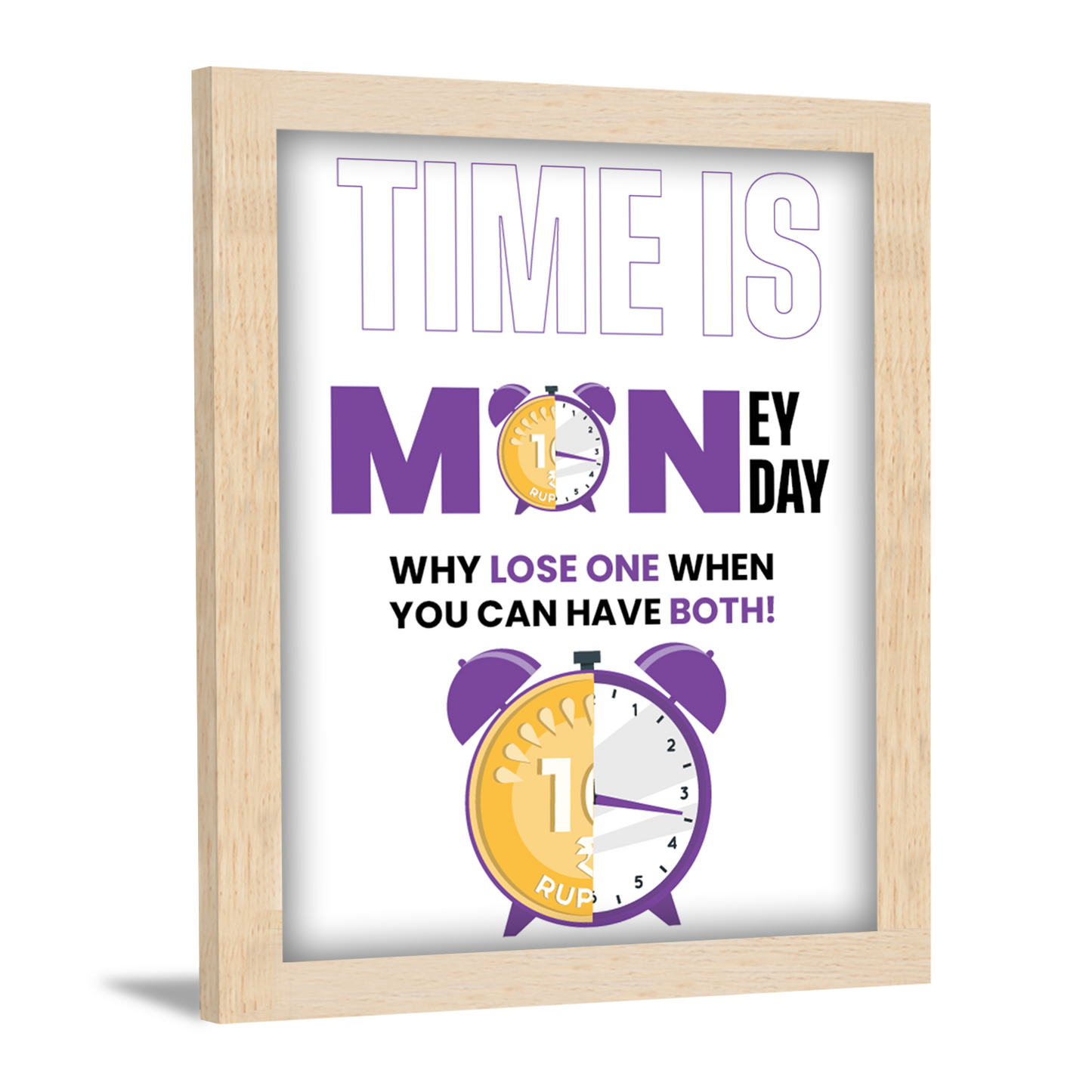 Time is Money & Monday: A Perfect Pair - Motivational Photo Frame & Wall Art