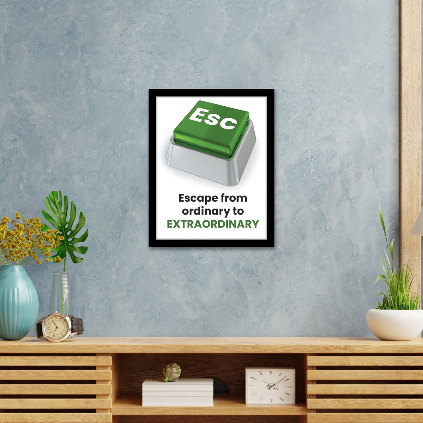 Escape from Ordinary to Extraordinary - Motivational Photo Frame & Inspirational Wall Art