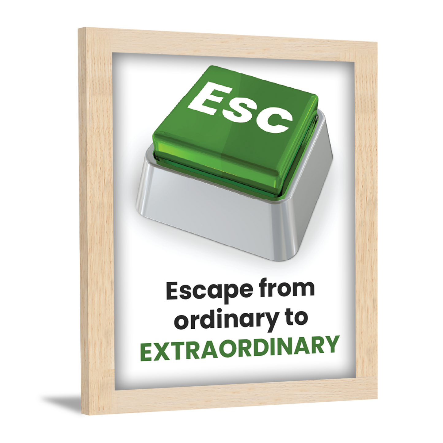 Escape from Ordinary to Extraordinary - Motivational Photo Frame & Inspirational Wall Art