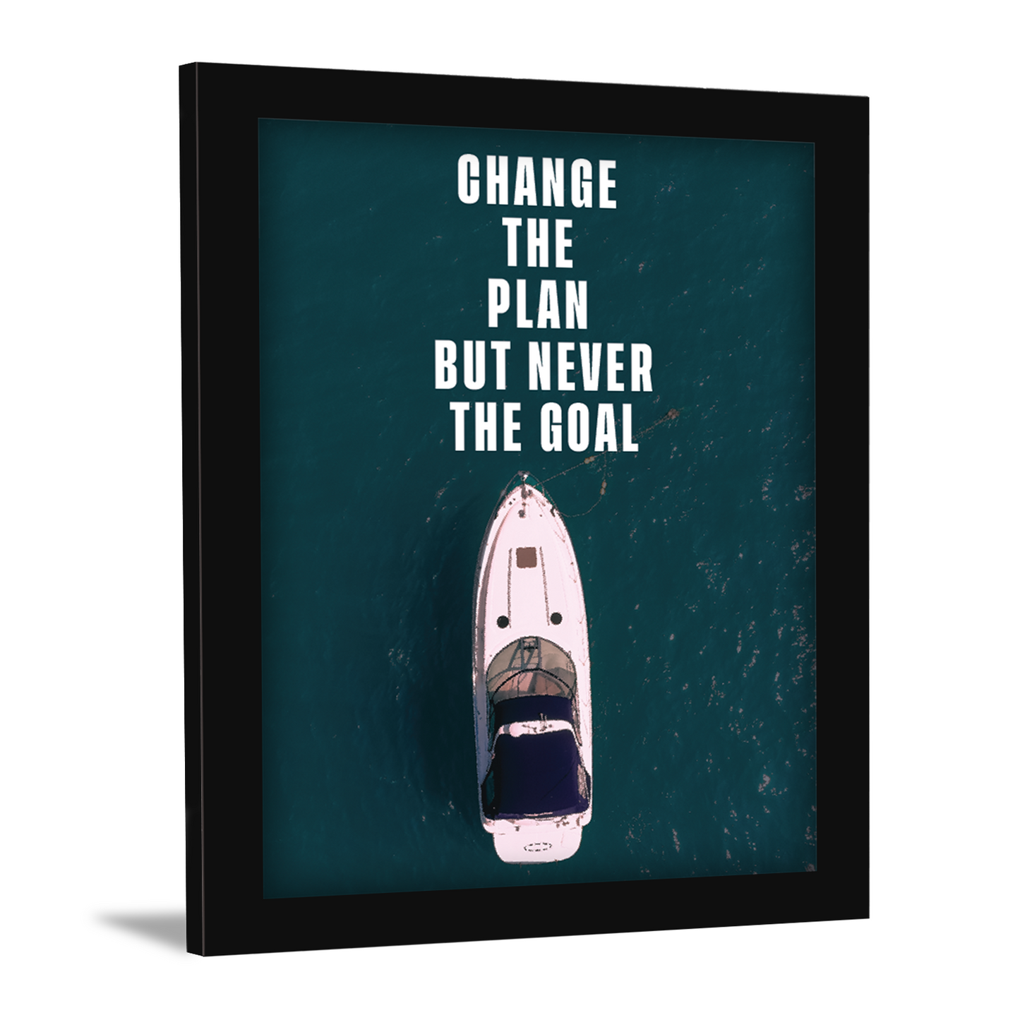 Change the Plan, Never the Goal - Motivational Photo Frame & Wall Art