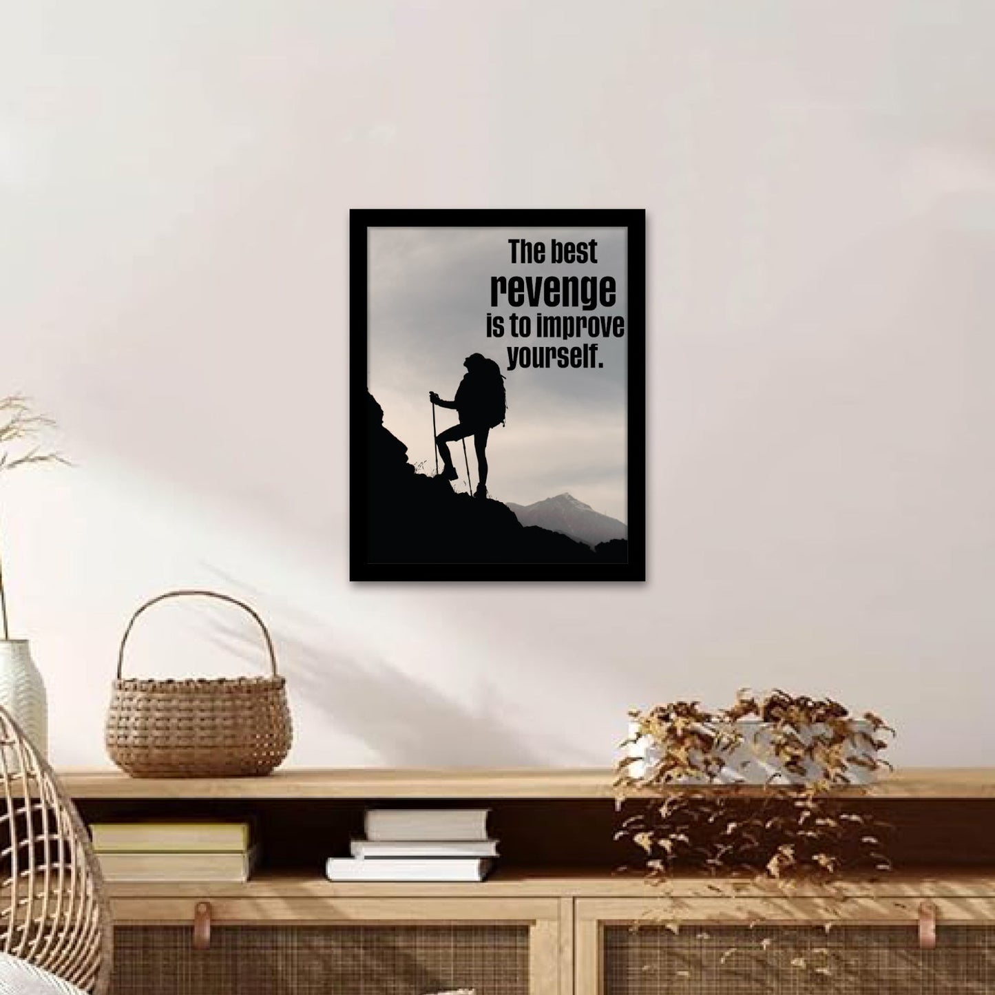 The Best Revenge is to Improve Yourself - Motivational Photo Frame & Inspirational Wall Art