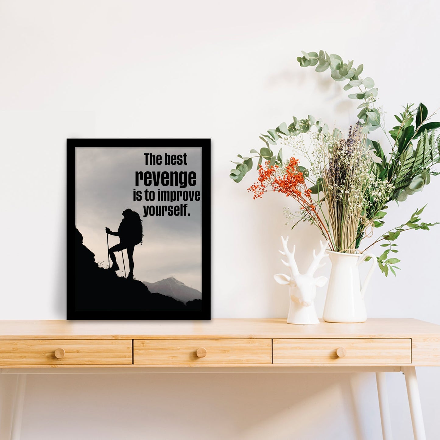 The Best Revenge is to Improve Yourself - Motivational Photo Frame & Inspirational Wall Art