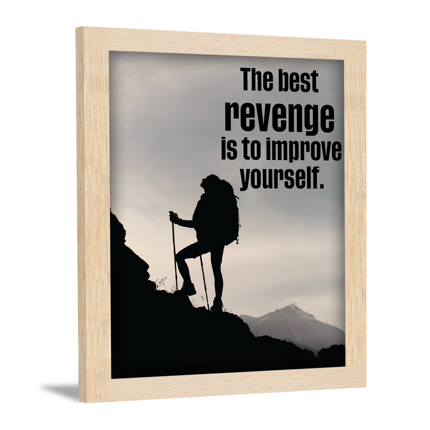 The Best Revenge is to Improve Yourself - Motivational Photo Frame & Inspirational Wall Art